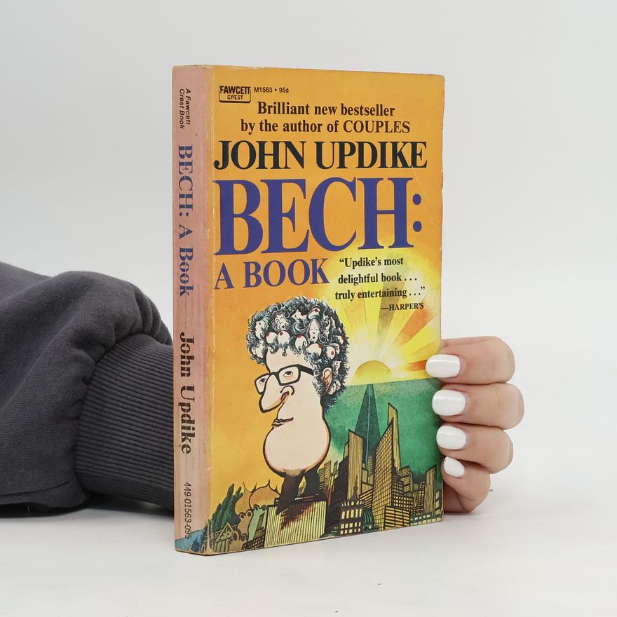 John Updike Bech: A Book