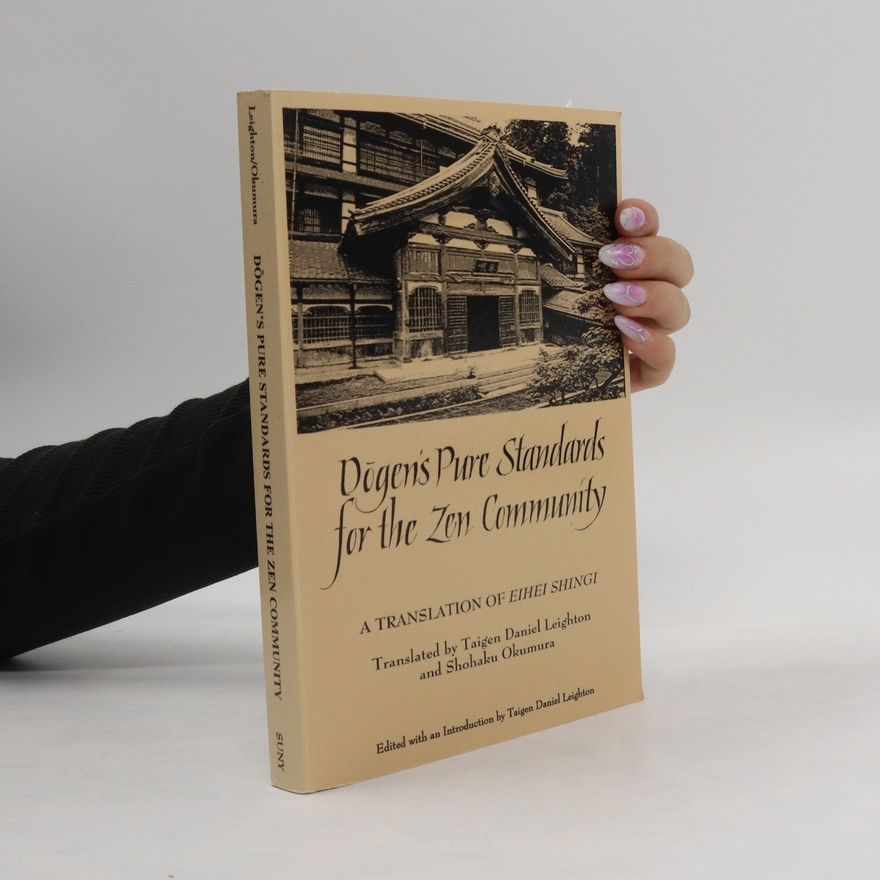 Autorenkollektiv Dogen's Pure Standards for the Zen Community
