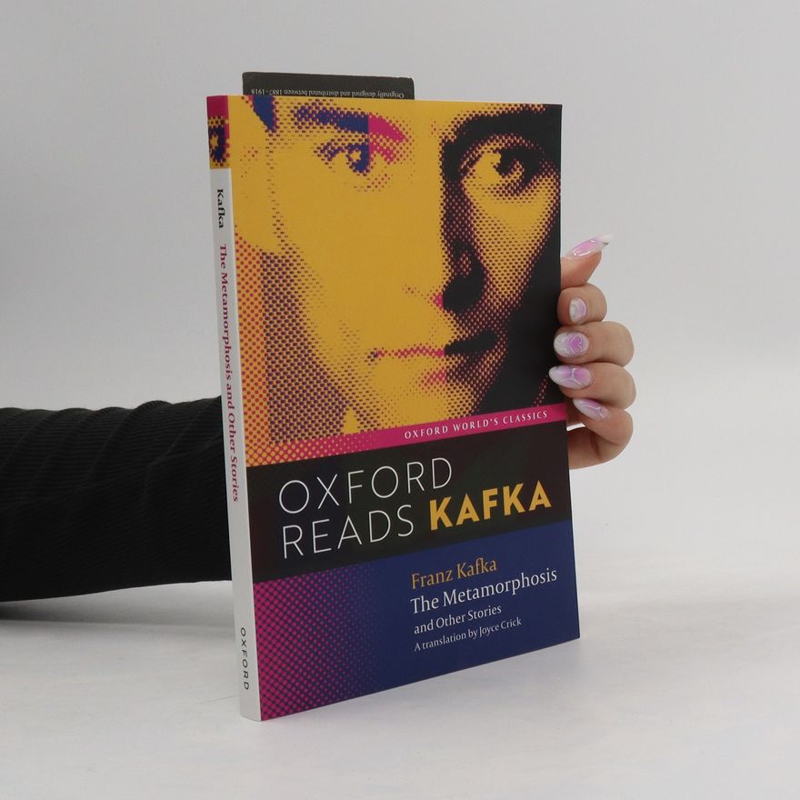 Joyce Crick Oxford Reads Kafka. The Metamorphosis and Other Stories