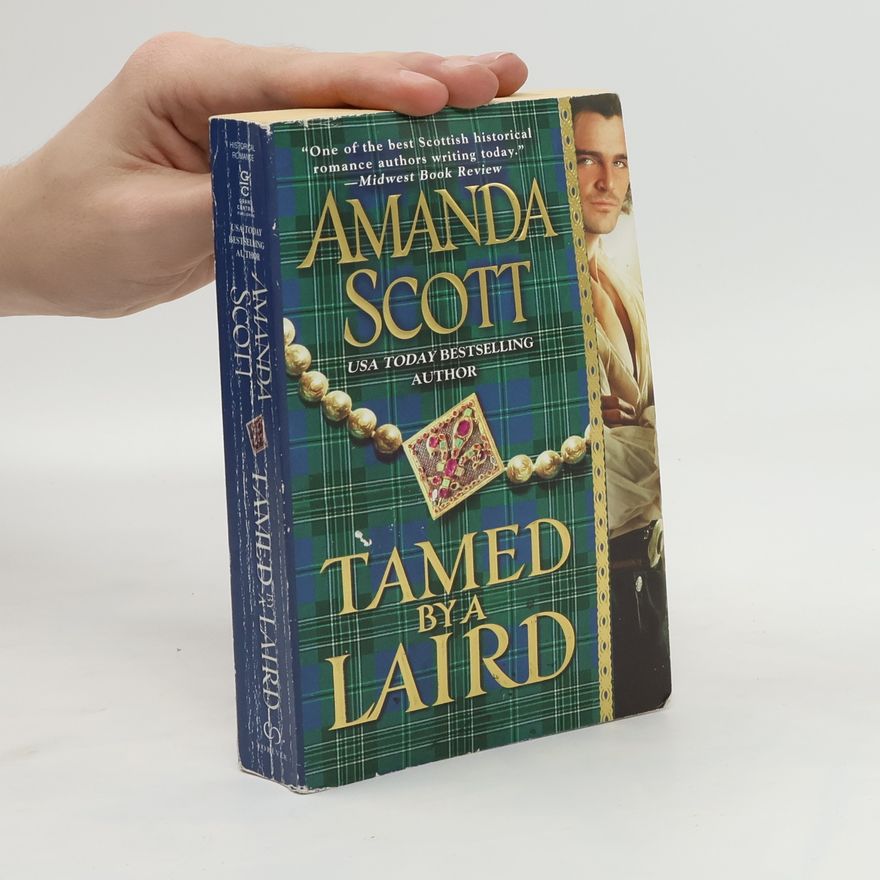 Amanda Scott Tamed by a Laird