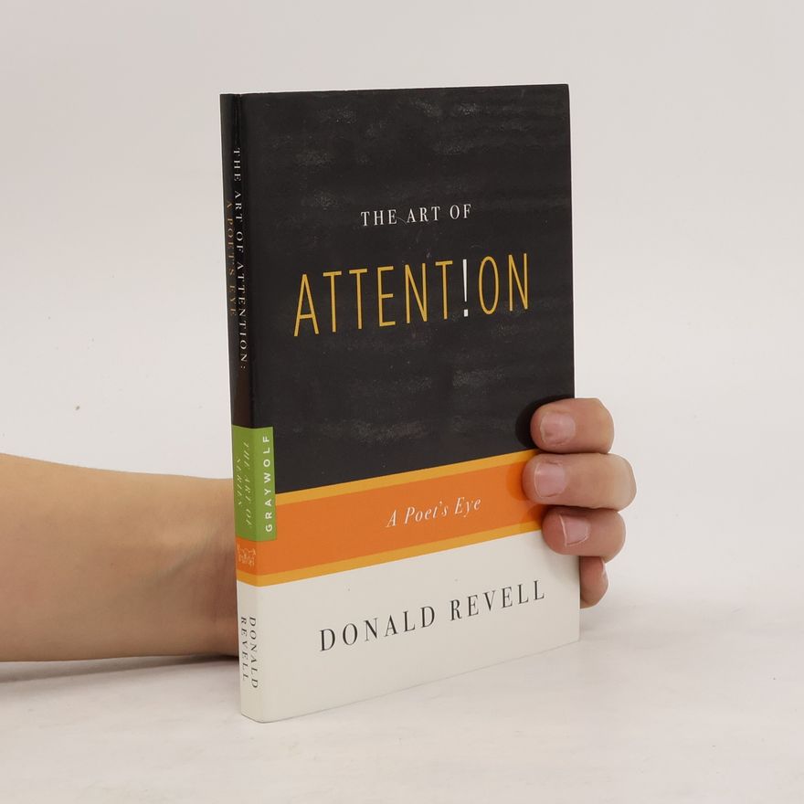 Donald Revell The Art of Attention