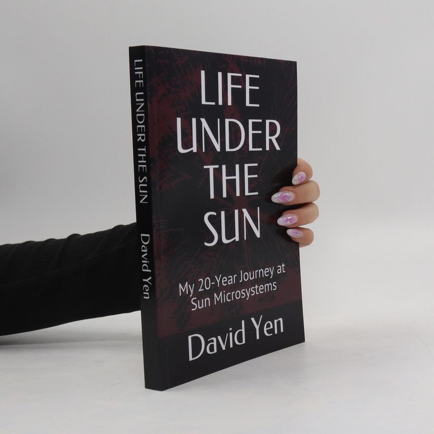David Yen Life Under the Sun