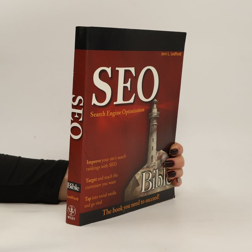 Jerri L. Ledford SEO: Search Engine Optimization Bible