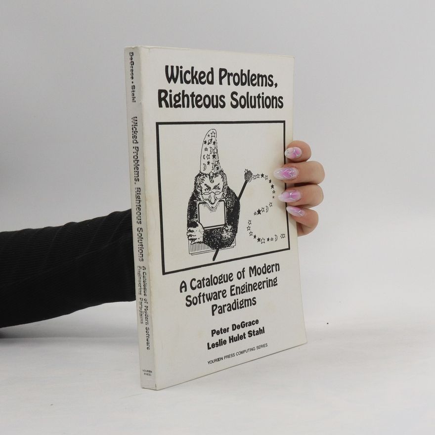 Leslie Hulet Stahl Wicked Problems, Righteous Solutions