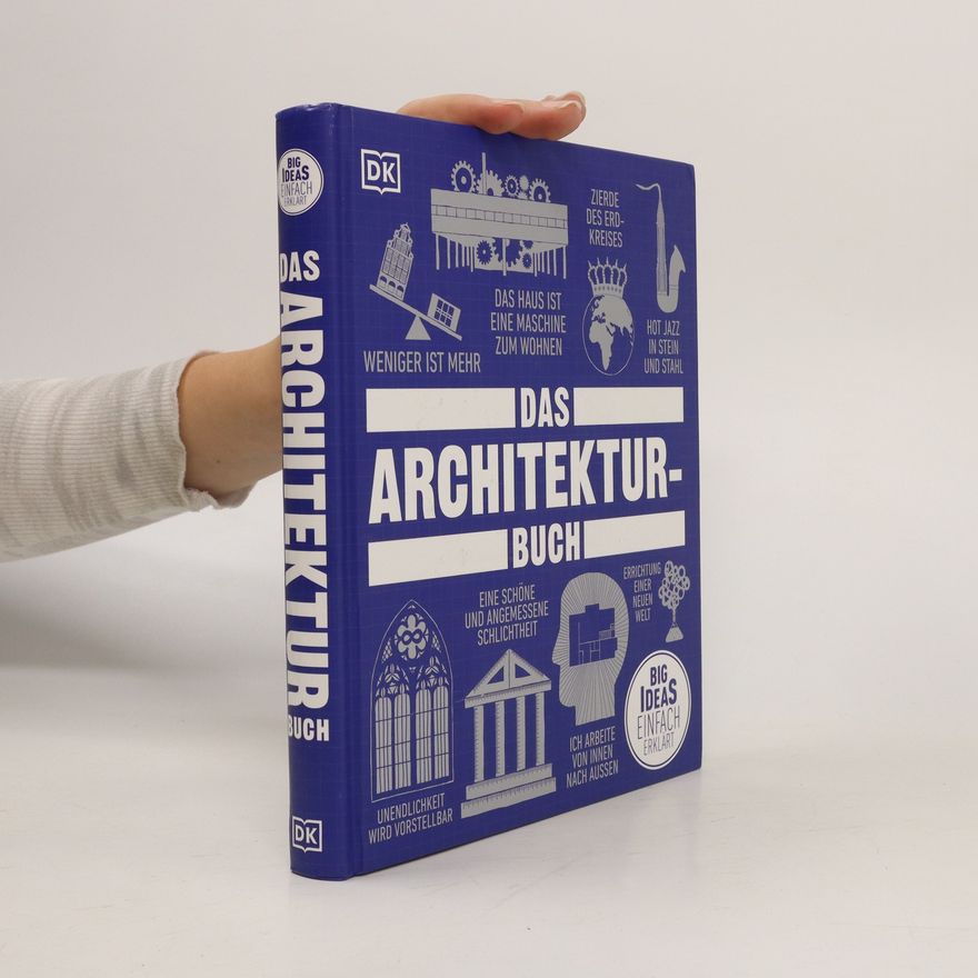Jon Astbury Big Ideas. Das Architektur-Buch