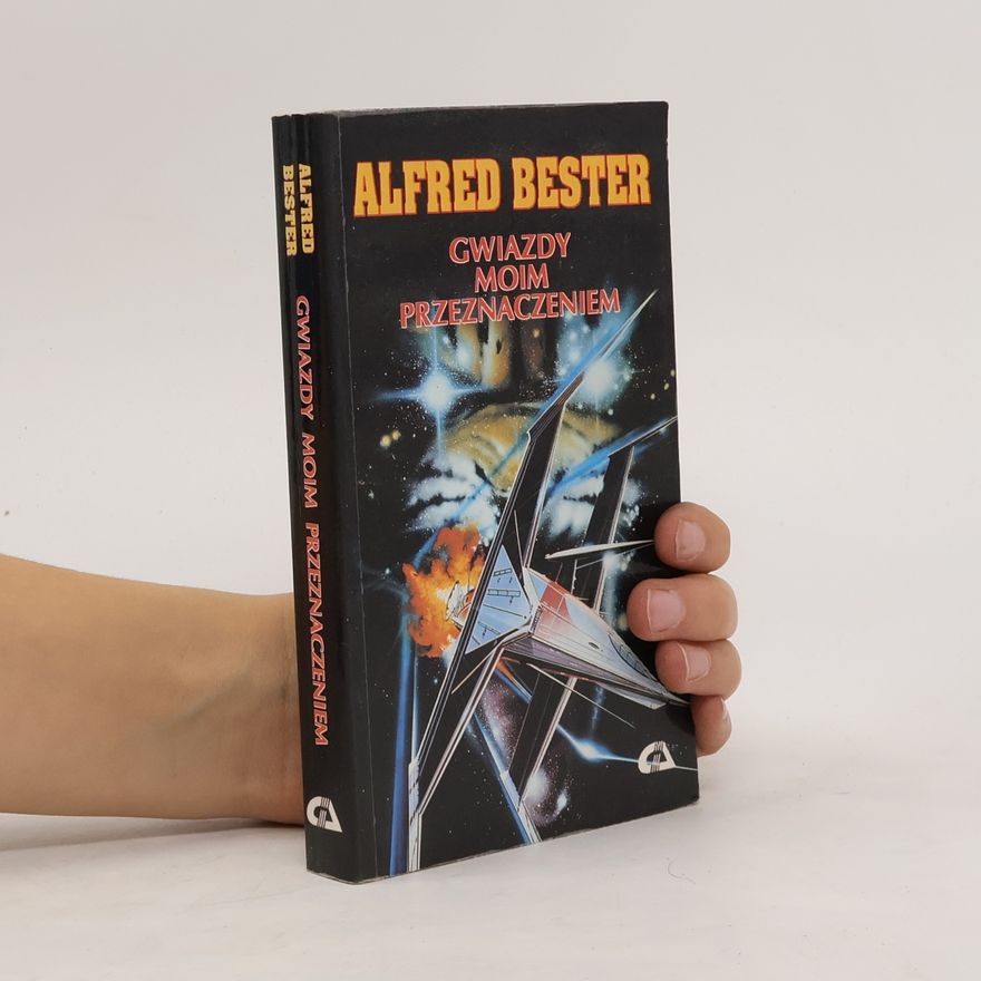 Alfred Bester Gwiazdy moim przeznaczeniem