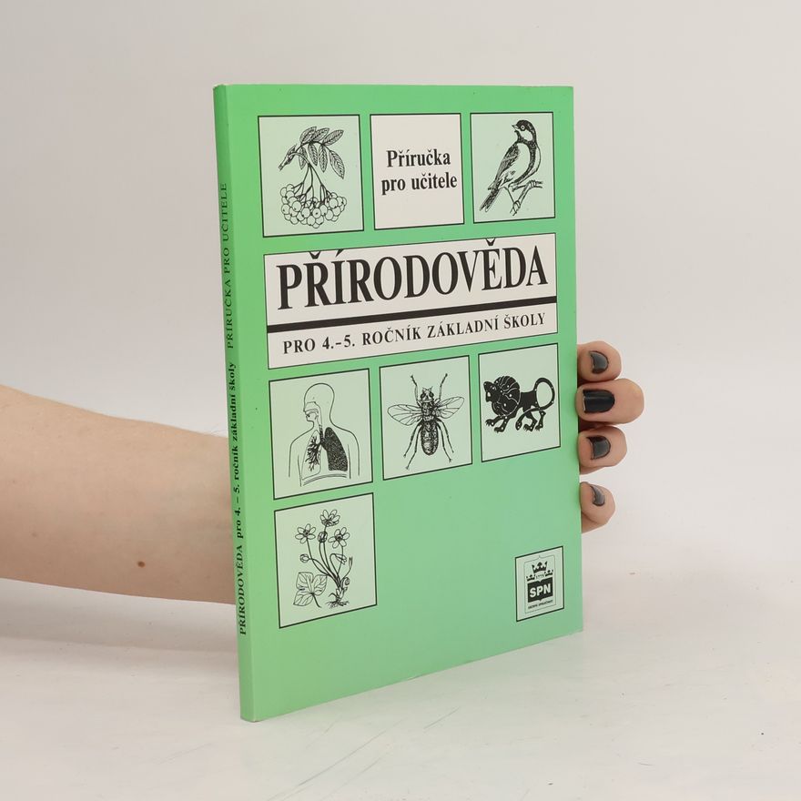 Jarmila Mladá Přírodověda pro 4.a 5.r.ZŠ Příručka pro učitele