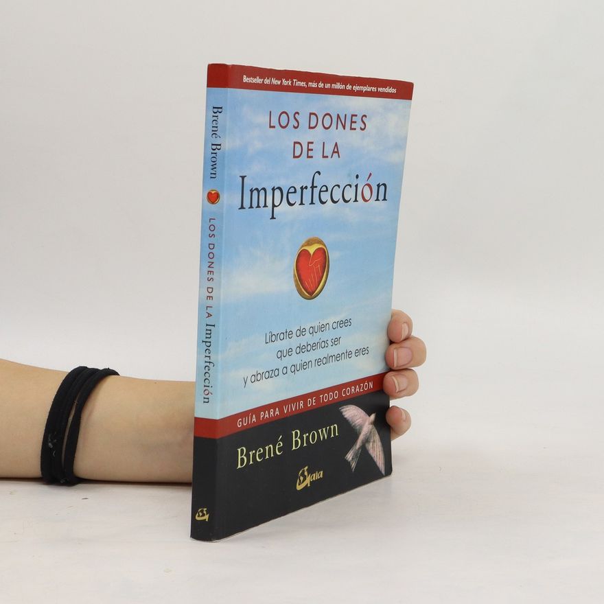 Brené Brown Los dones de la imperfección