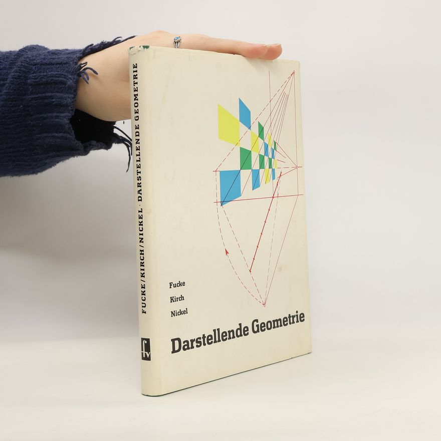 Rudolf Fucke Darstellende Geometrie