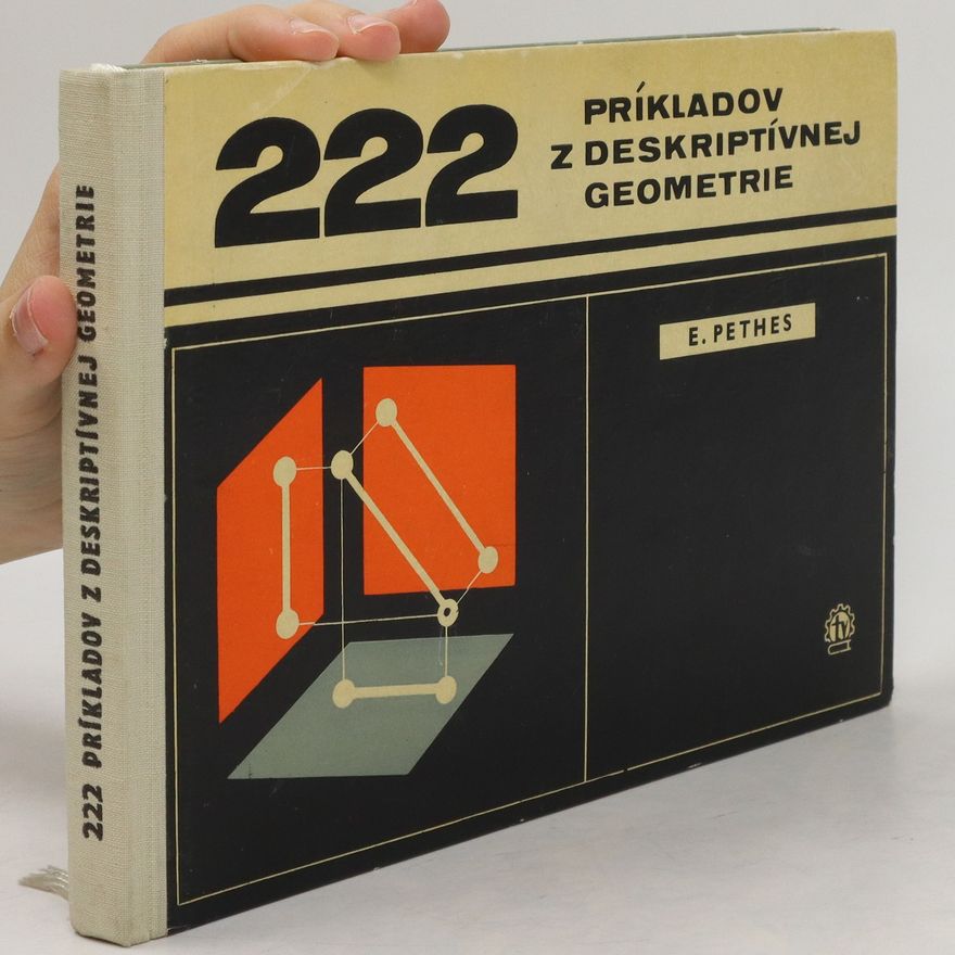 Endre Pethes 222 príkladov z deskriptívnej geometrie