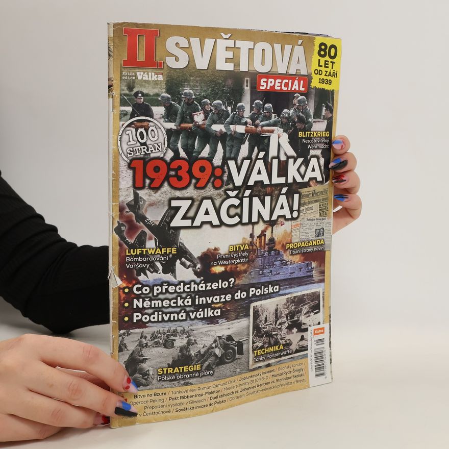 Autorenkollektiv II. Světová válka speciál k 80 let od září 1939