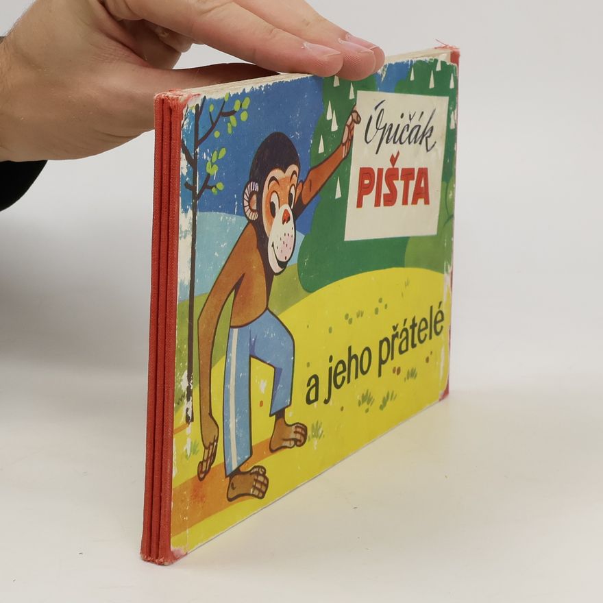 Vilibald Weinzettl Opičák Pišta a jeho přátelé