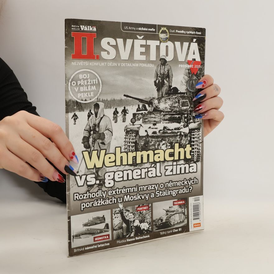 Kolektiv autorů II. světová. Wehrmacht vs. generál zima