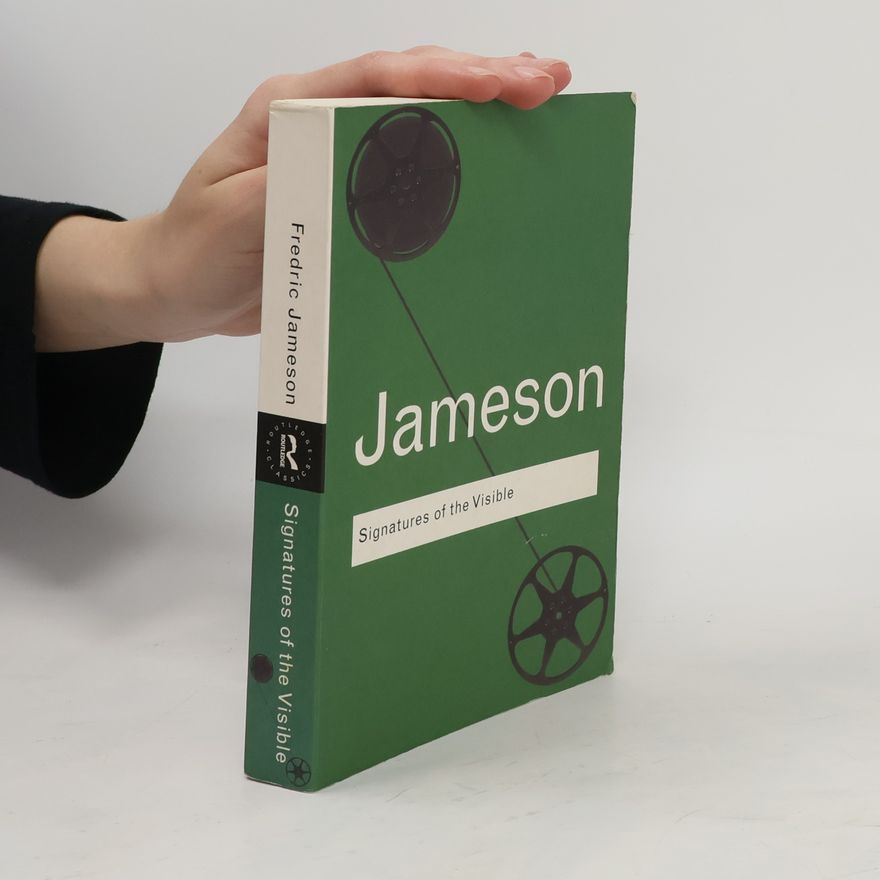 Fredric Jameson Signatures of the Visible