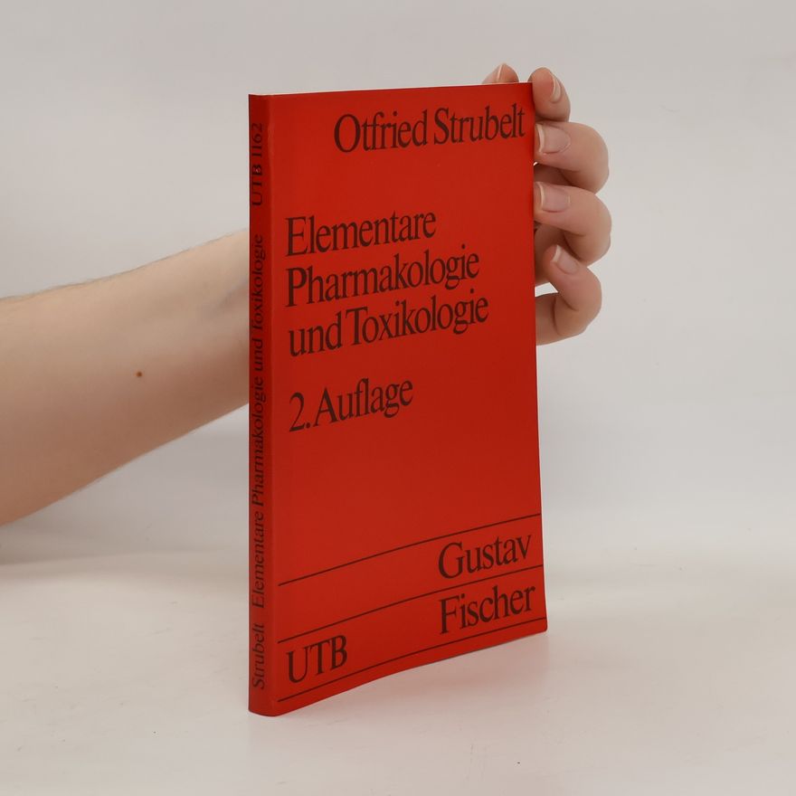 Otfried Strubelt Elementare Pharmakologie und Toxikologie