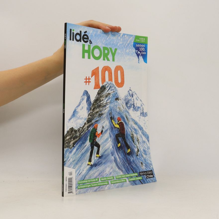 Kolektiv autorů Lidé a hory 100, 4/2018