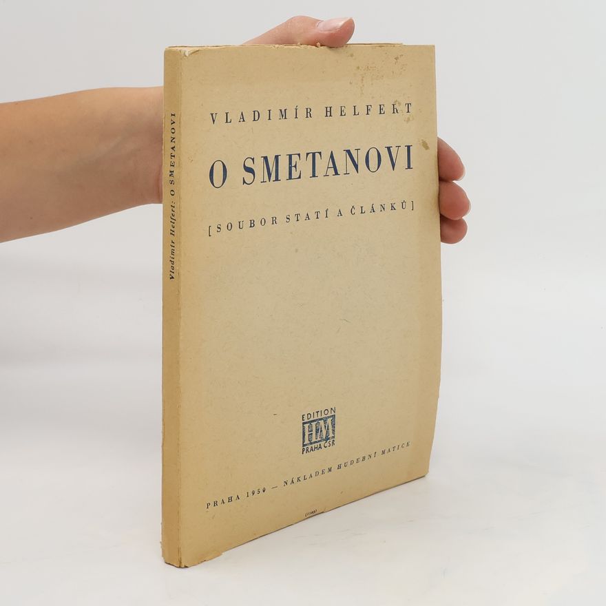 Vladimír Helfert O Smetanovi