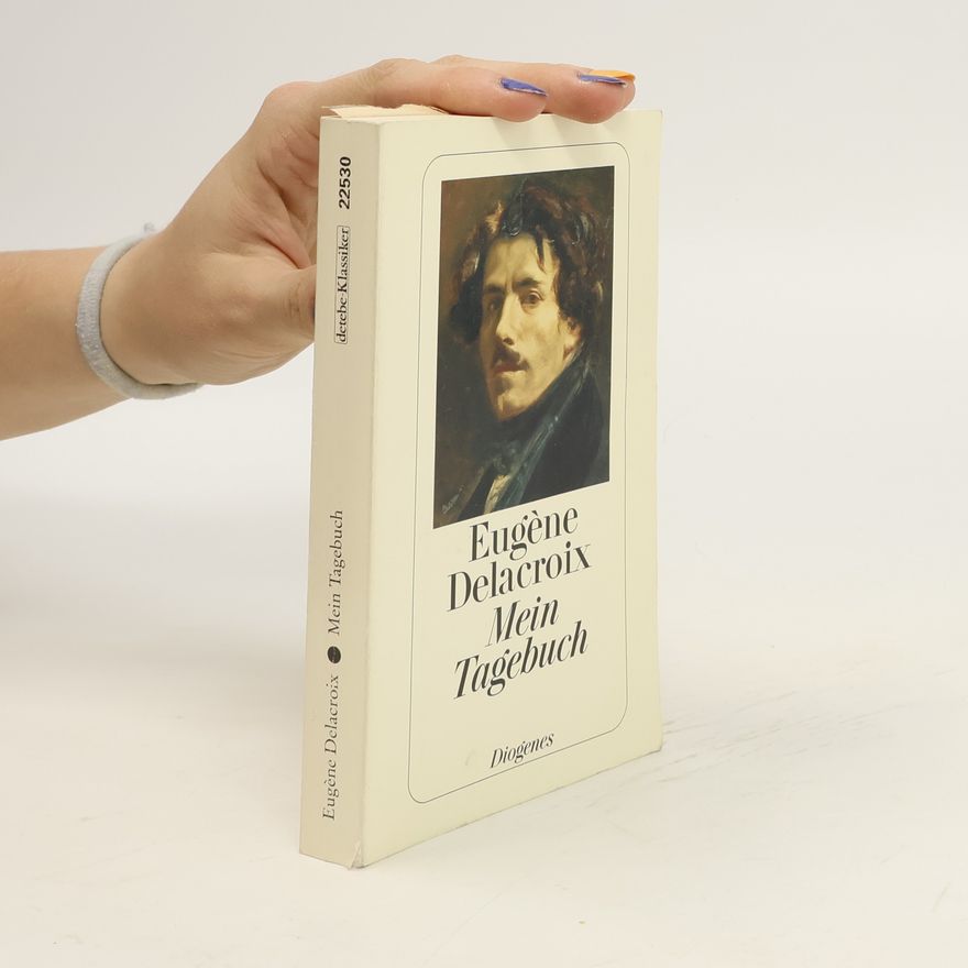 Eugène Delacroix Mein Tagebuch