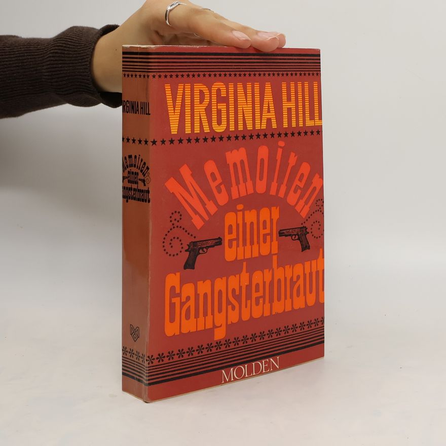 Virginia Hill Memoiren einer Gangsterbraut