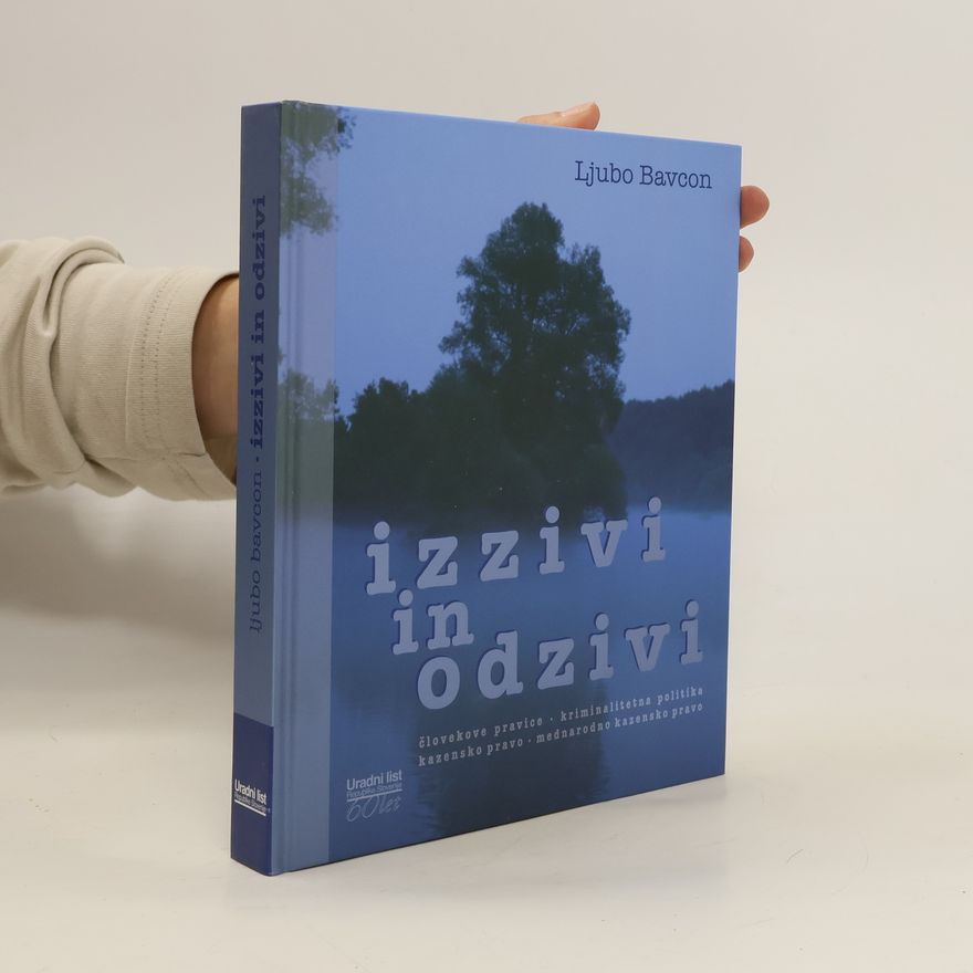 Ljubo Bavcon Izzivi in odzivi