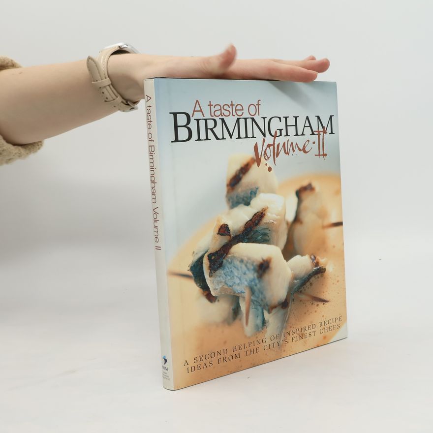 Kolektiv autorů A Taste of Birmingham. Volume II