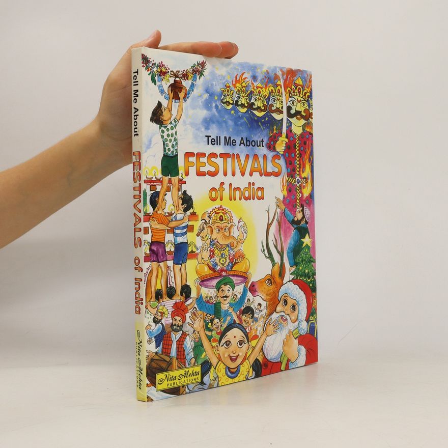 Kolektiv autorů Tell Me About. Festivals of India