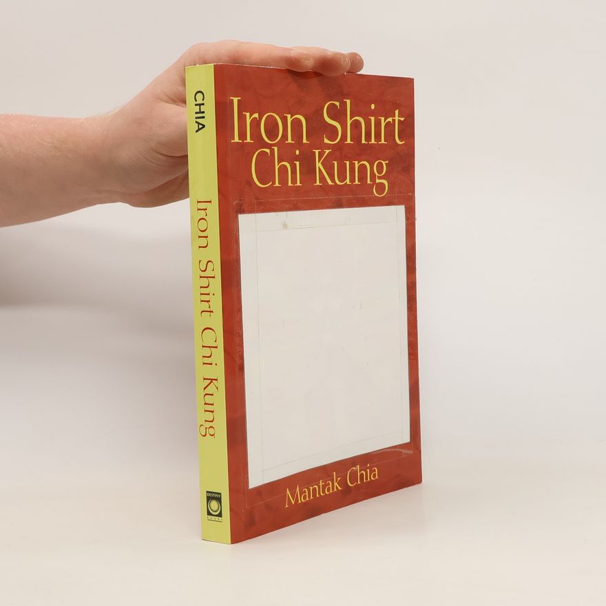 Mantak Chia Iron shirt chi kung