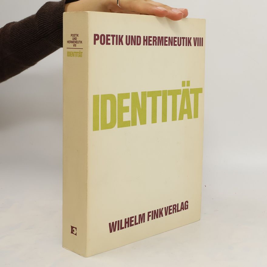 Odo Marquard Poetik und Hermeneutik. Bd. 8 Identität