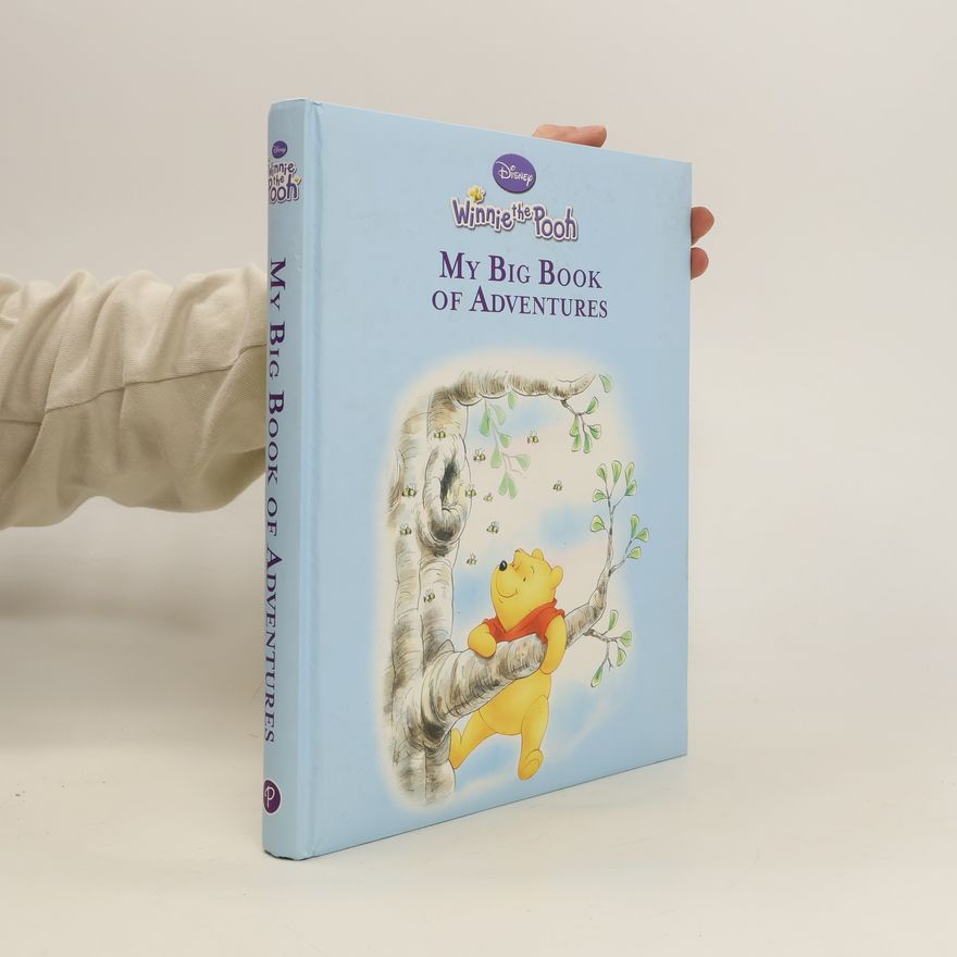 A. A. Milne My Big Book of Adventures