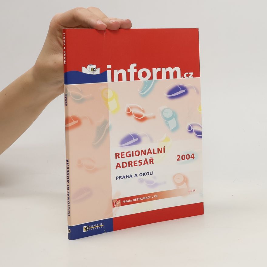 Kolektiv autorů Regionální adresář 2004. Praha a okolí
