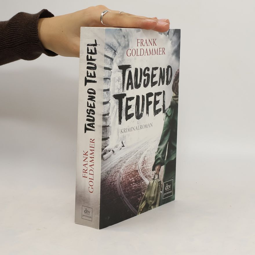 Frank Goldammer Tausend Teufel