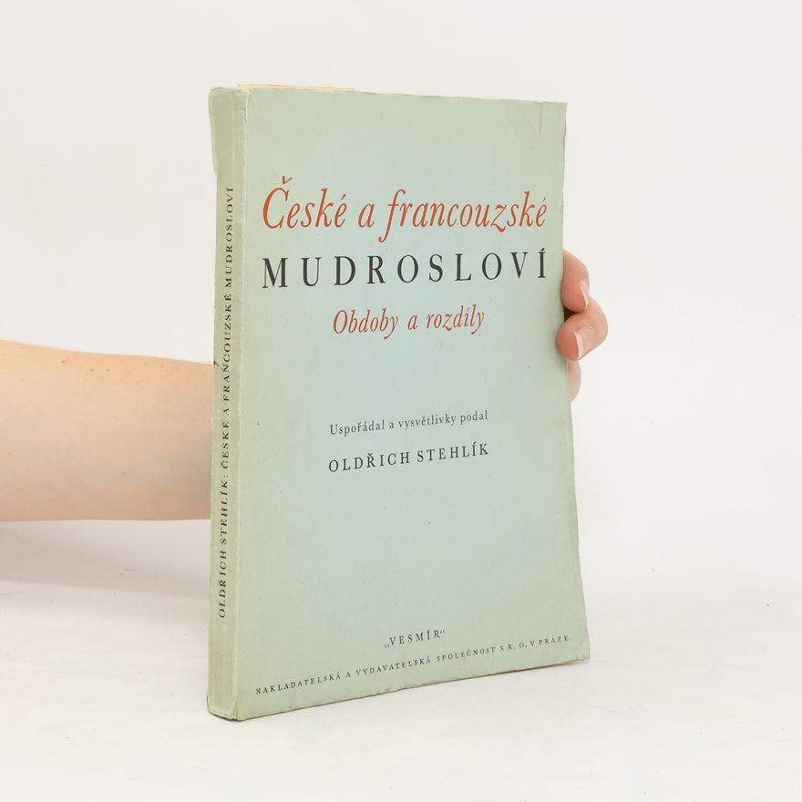 Stehlík Oldřich České a francouzské mudrosloví. Obdoby a rozdíly