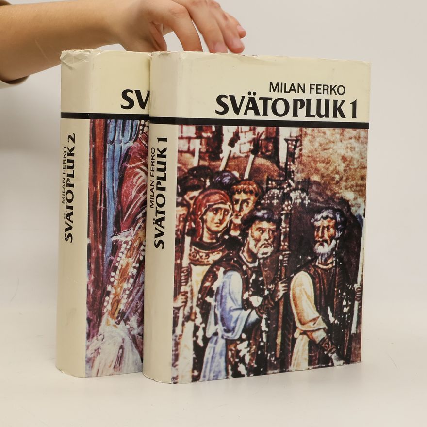 Milan Ferko Svätopluk 1 a 2