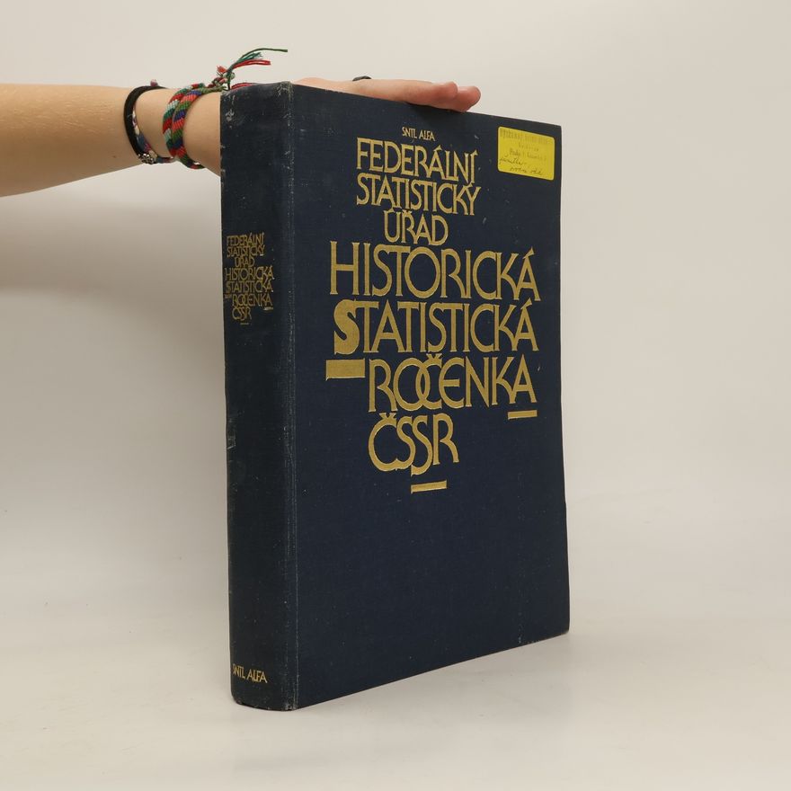 AA.VV. Federální statistický úřad. Historická statistická ročenka ČSSR