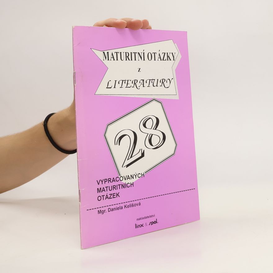 Daniela Kelišová Maturitní otázky z literatury