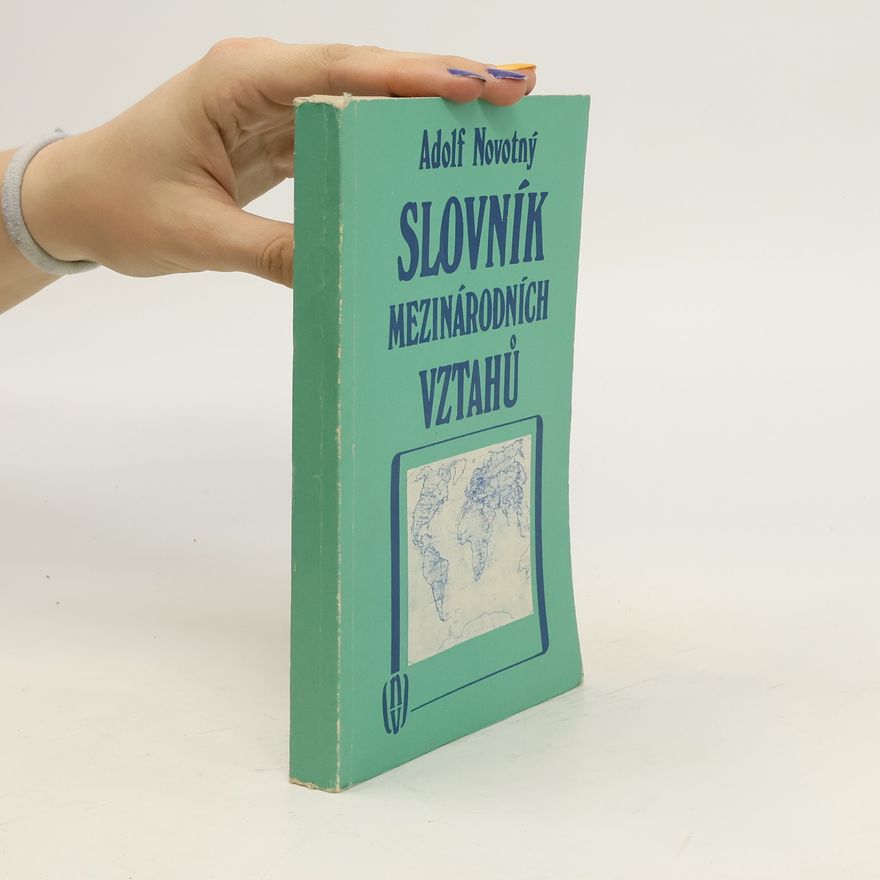 Adolf Novotný Slovník mezinárodních vztahů