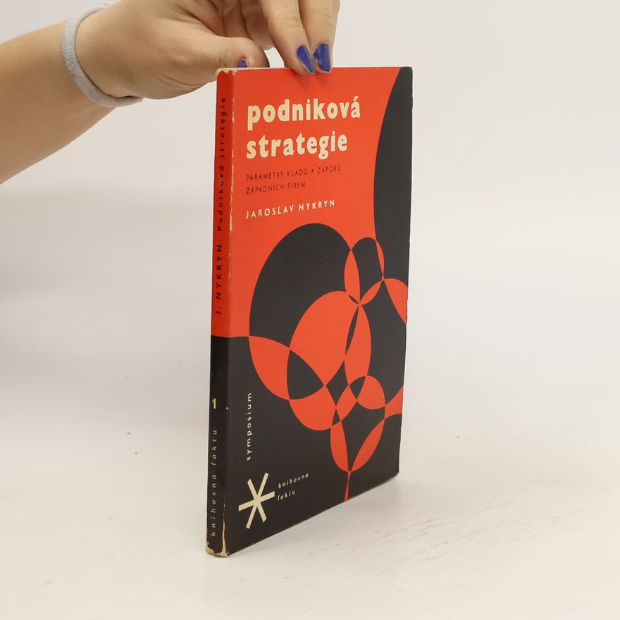 Nykryn Jaroslav Podniková strategie. parametry kladů a záporů západních firem