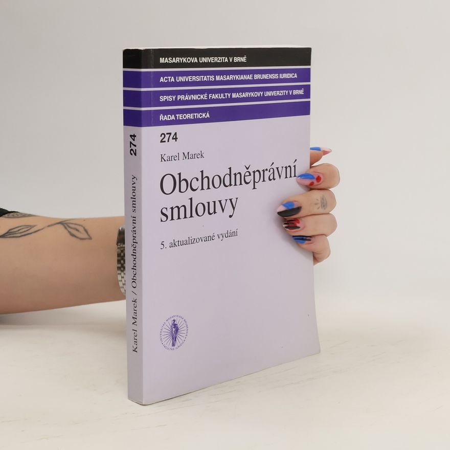Karel Marek Obchodněprávní smlouvy