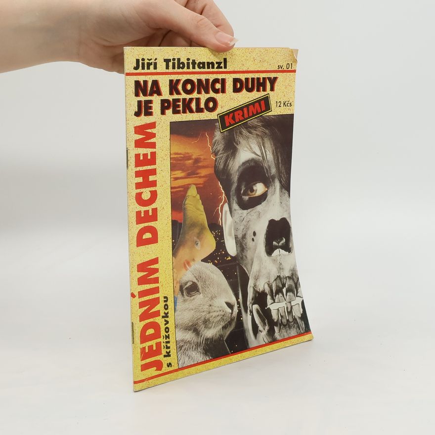 Jiří Tibitanzl Jedním dechem: Na konci duhy je peklo