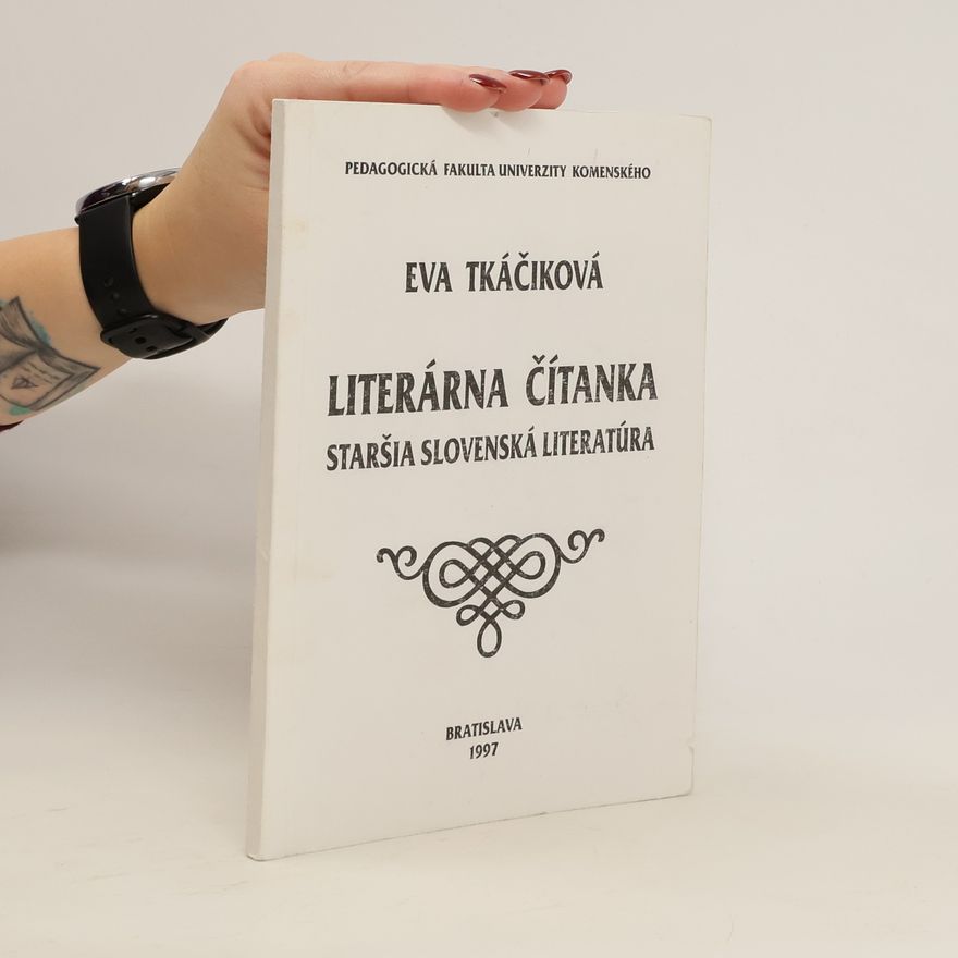 Eva Tkáčiková Literárna čítanka. staršia slovenská literatúra