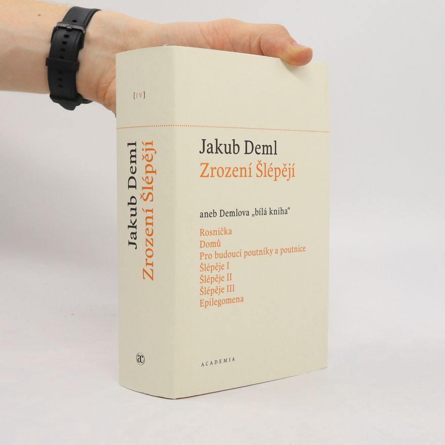 Jakub Deml Zrození Šlépějí: aneb Demlova „bílá kniha“