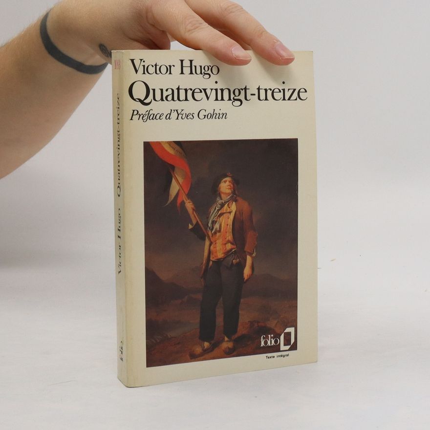Victor Hugo Quatrevingt-treize