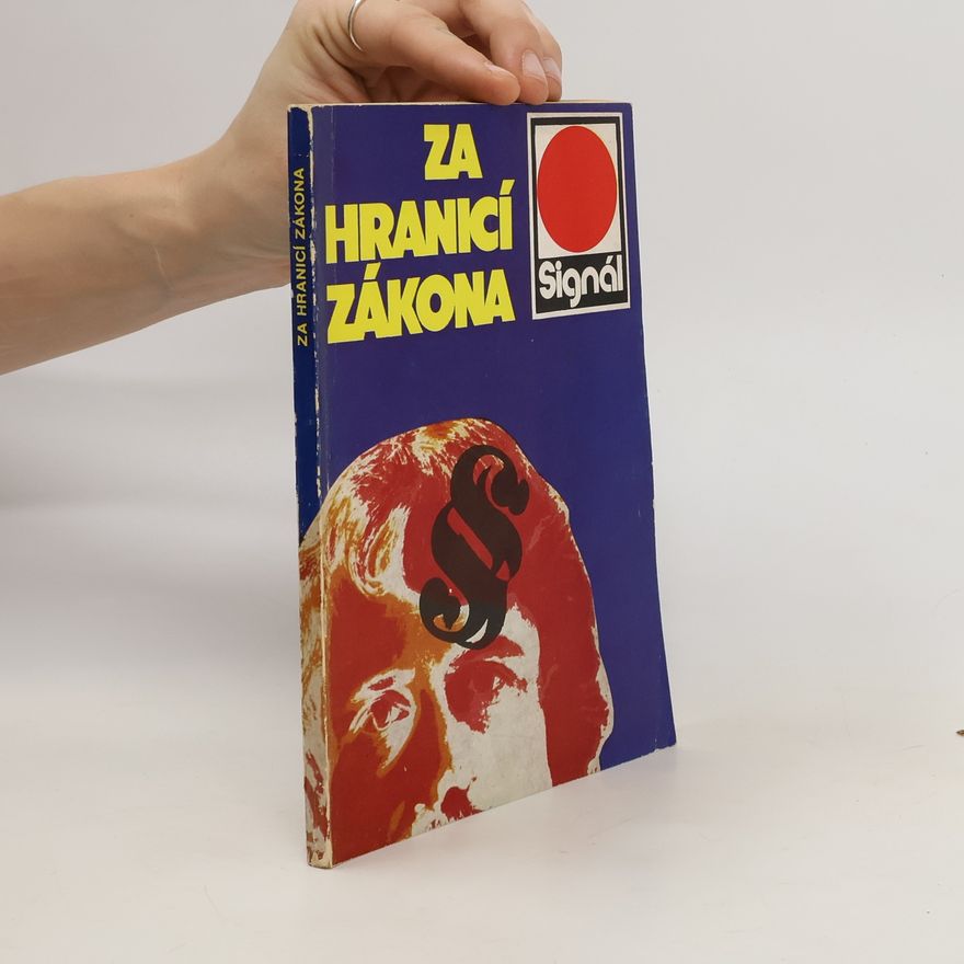 Kolektiv autorů Za hranicí zákona