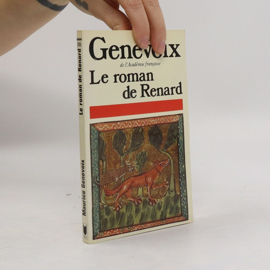 Maurice Genevoix Le roman de Renard