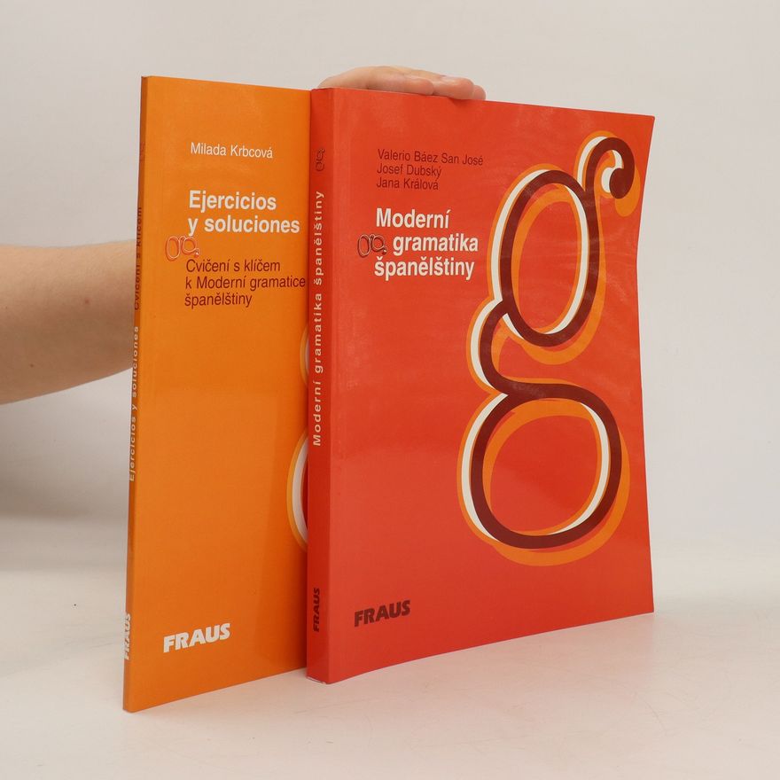 Autorenkollektiv Moderní gramatiky španělštiny. Ejercicios y soluciones