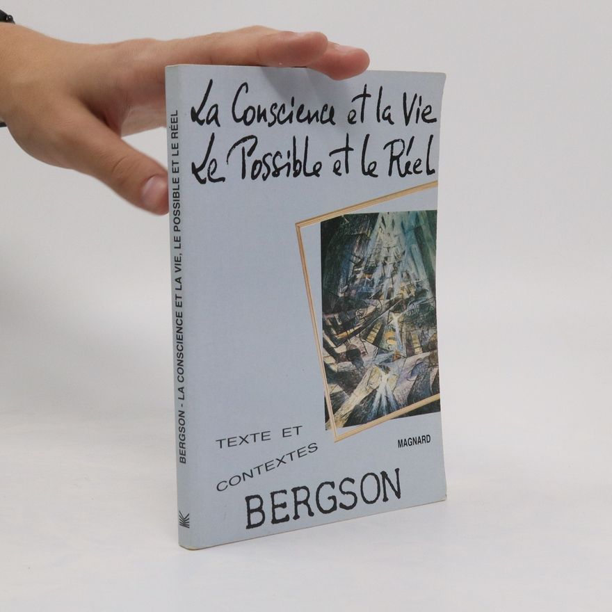 Henri Bergson La conscience et la vie