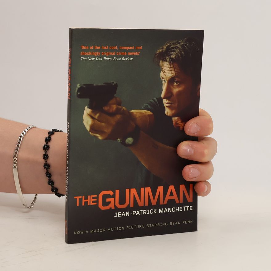 Jean-Patrick Manchette The Gunman