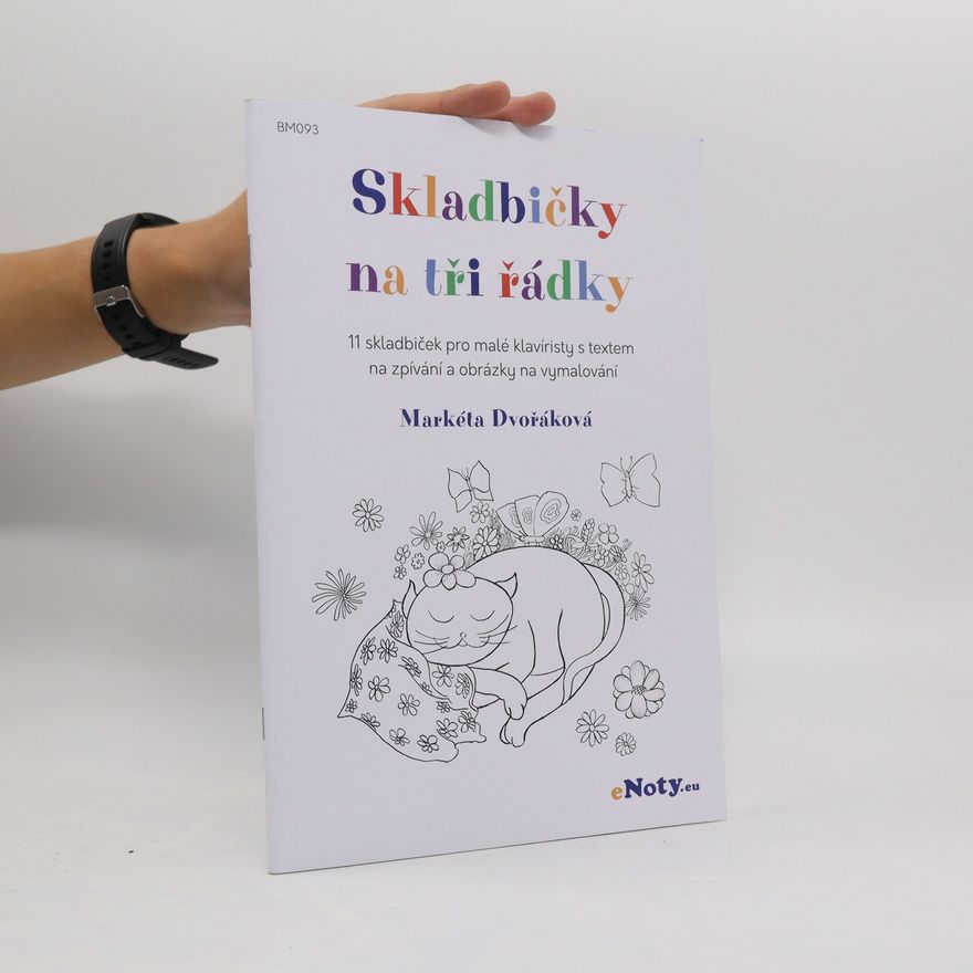 Markéta Dvořáková Skladbičky na tři řádky