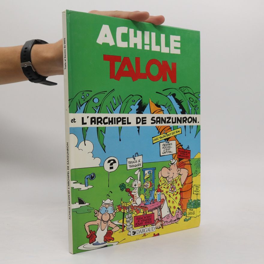 Autorenkollektiv Achille Talon et l'archipel de Sanzunron