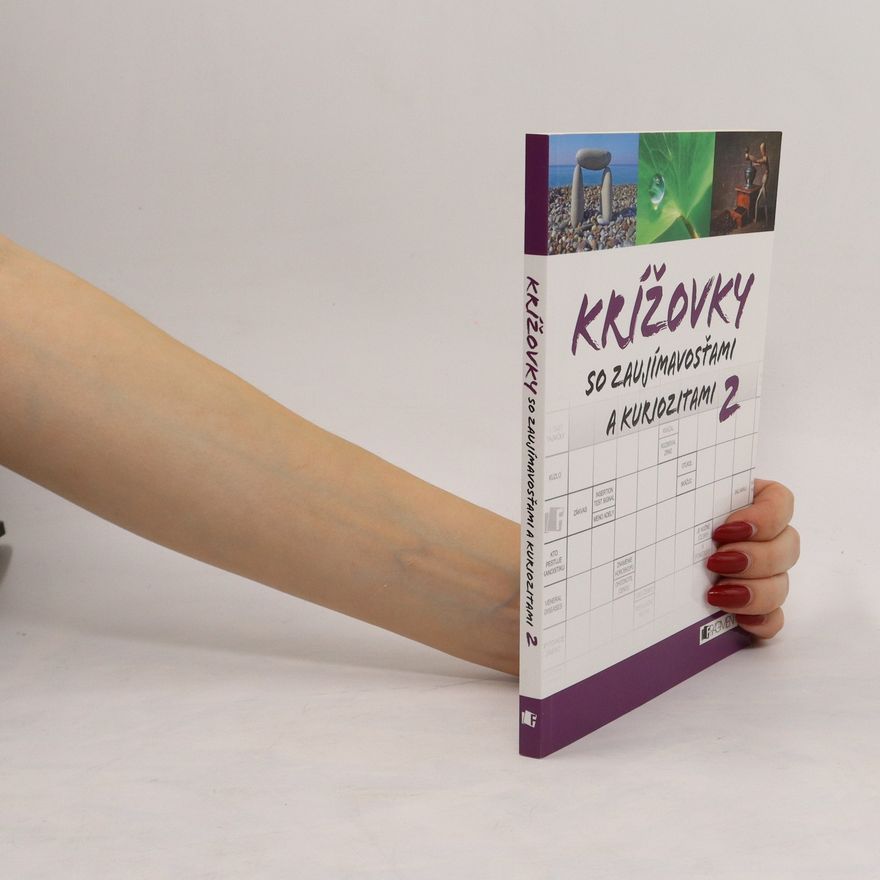 Kolektiv autorů Krížovky so zaujímavosťami a kuriozitami 2